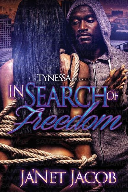 In Search of Freedom by Jacob, Ja'net