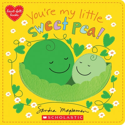 You're My Little Sweet Pea by Magsamen, Sandra