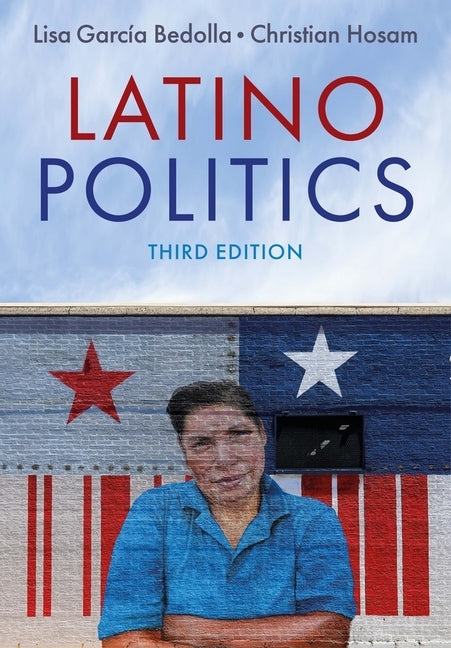Latino Politics by Garcia Bedolla, Lisa