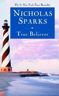 True Believer by Sparks, Nicholas