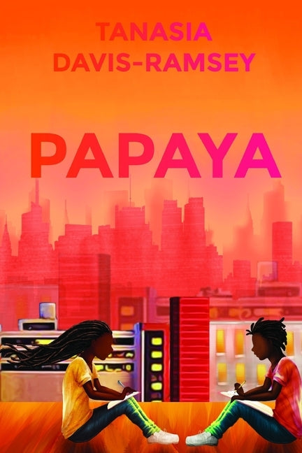 Papaya by Ramsey, Tanasia Davis