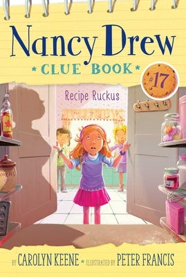 Recipe Ruckus: Volume 17 by Keene, Carolyn