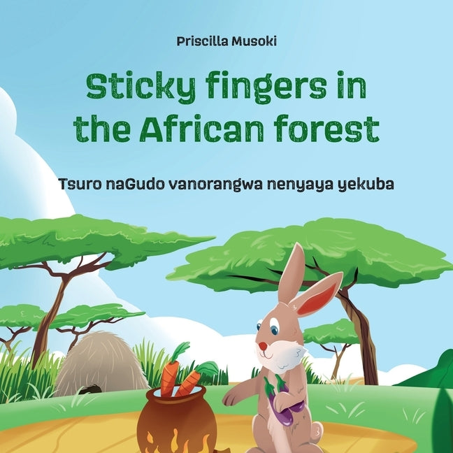 Sticky fingers in the African forest: Hare and Baboon learn a lesson about stealing. by Soleh, Badrus