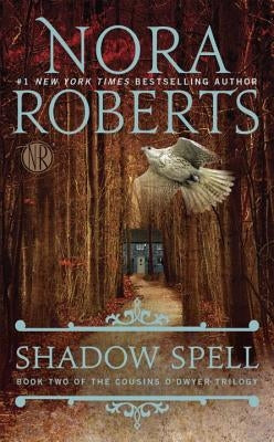 Shadow Spell by Roberts, Nora