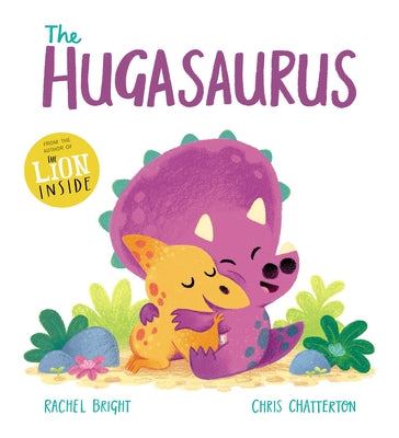 The Hugasaurus by Bright, Rachel