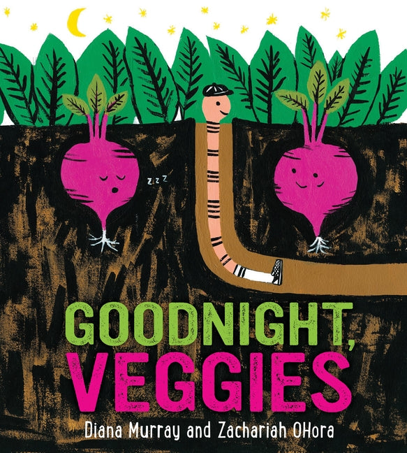 Goodnight, Veggies (Board Book) by Murray, Diana