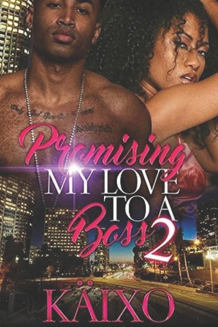 Promising My Love to a Boss 2 by , Käixo