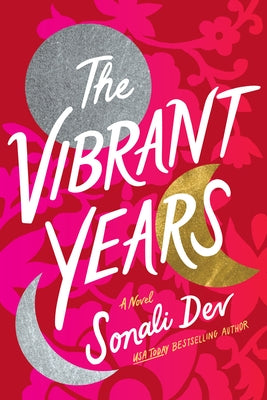 The Vibrant Years by Dev, Sonali