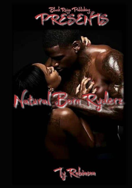 Natural Born Ryderz by Robinson, Ty