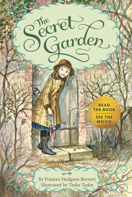 The Secret Garden: The 100th Anniversary Edition with Tasha Tudor Art and Bonus Materials by Burnett, Frances Hodgson
