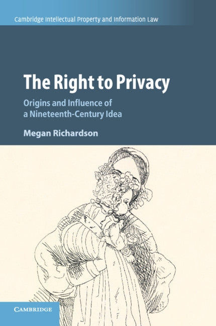 The Right to Privacy by Richardson, Megan