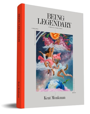 Kent Monkman: Being Legendary at the Royal Ontario Museum by Monkman, Kent