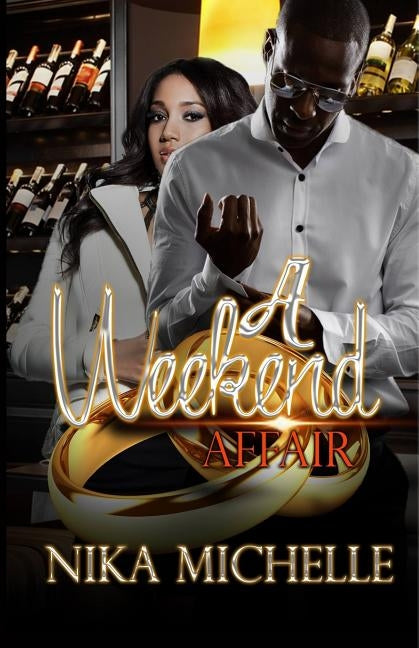 A Weekend Affair by Michelle, Nika