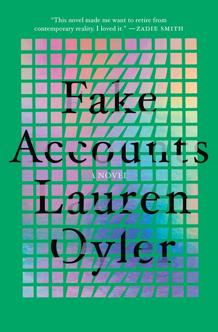 Fake Accounts by Oyler, Lauren
