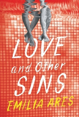 Love and Other Sins by Ares, Emilia