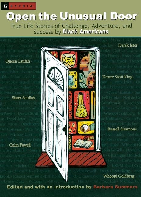 Open the Unusual Door: True Life Stories of Challenge, Adventure, and Success by Black Americans by Summers, Barbara