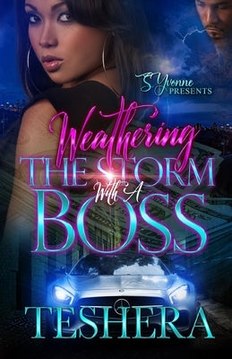 Weathering The Storm With A Boss by Teshera