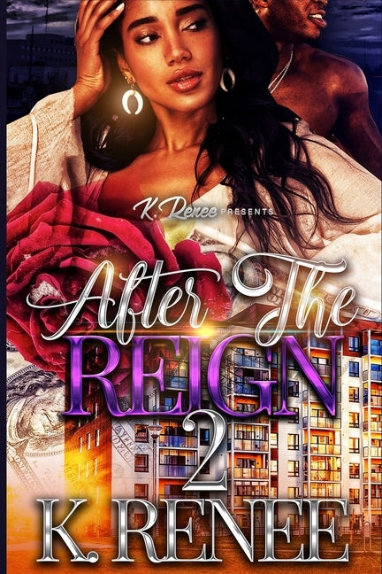 After The Reign 2 by Renee, K.
