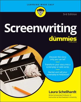 Screenwriting for Dummies by Schellhardt, Laura