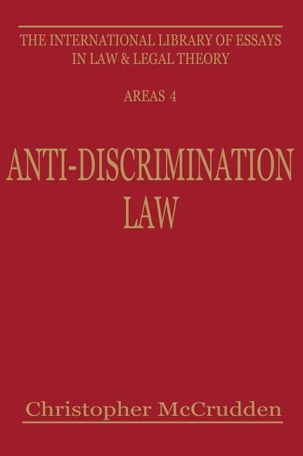 Anti-Discrimination Law by McCrudden, Christopher