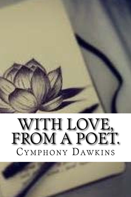 With love, from a poet by Dawkins, Cymphony