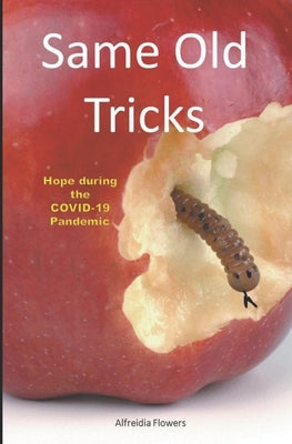 Same Old Tricks: Hope during the COVID-19 Pandemic by Gifford, Kim