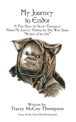 My Journey to Endor by Thompson, Tracey McCoy