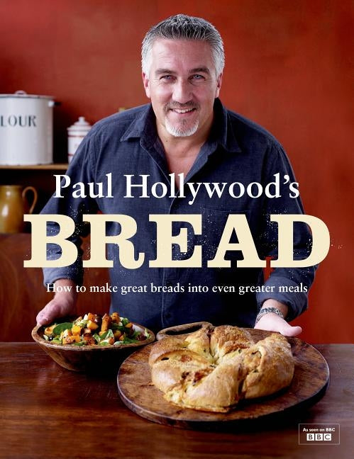 Paul Hollywood's Bread by Hollywood, Paul