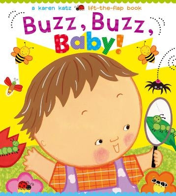 Buzz, Buzz, Baby! by Katz, Karen