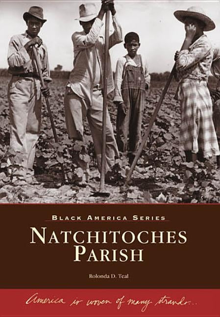 Natchitoches Parish by Teal, Rolonda D.