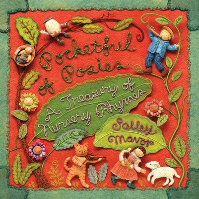 Pocketful of Posies: A Treasury of Nursery Rhymes by Mavor, Salley