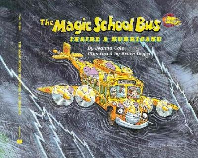 The Magic School Bus Inside a Hurricane by Cole, Joanna