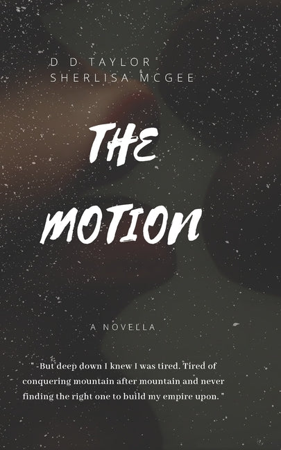 The Motion: A Novella by McGee, Sherlisa