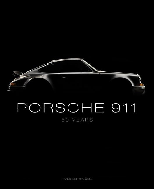 Porsche 911: 50 Years by Leffingwell, Randy