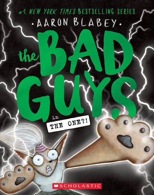 The Bad Guys in the One?! (the Bad Guys #12), Volume 12 by Blabey, Aaron