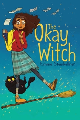 The Okay Witch, 1 by Steinkellner, Emma