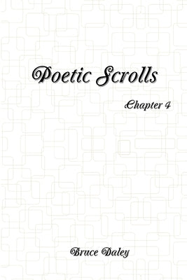 Poetic Scrolls by Daley, Bruce