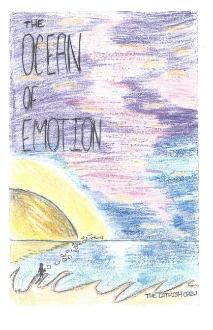The Ocean of Emotion: An Anthology of Short Stories & Poems by Williams, Dazania