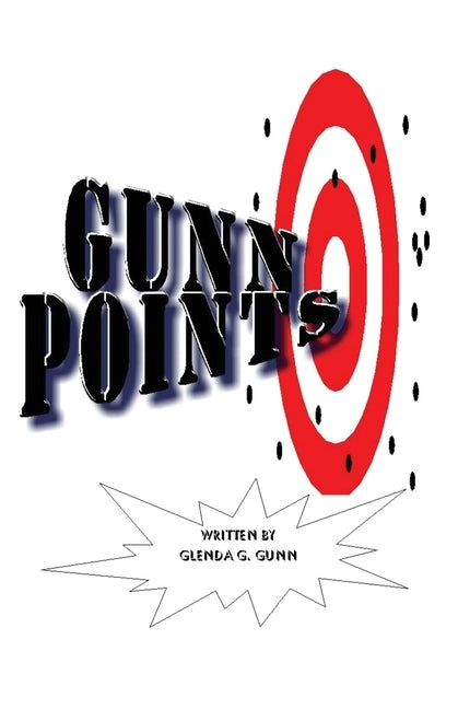 Gunn Points by Gunn, Glenda G.