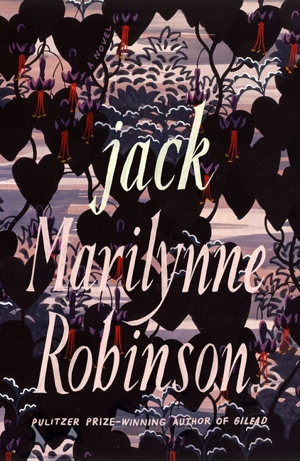 Jack by Robinson, Marilynne
