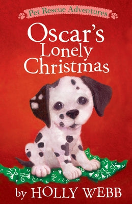 Oscar's Lonely Christmas by Webb, Holly