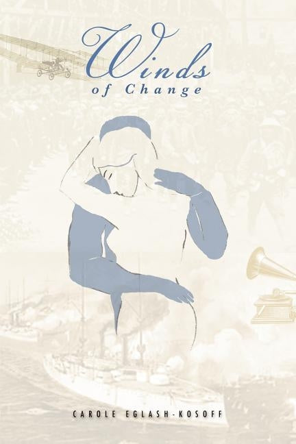 Winds of Change by Eglash-Kosoff, Carole