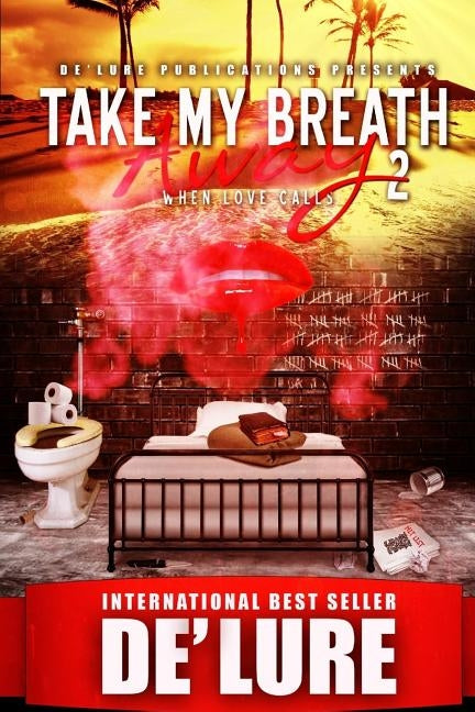 Take My Breath Away 2: When Love Calls by Graphix, Edifyin