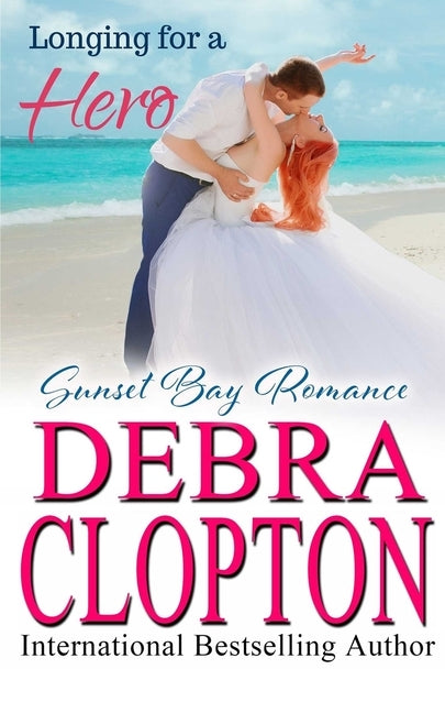 Longing for a Hero by Clopton, Debra
