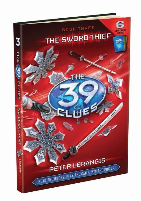 The Sword Thief (the 39 Clues, Book 3), 3 by Lerangis, Peter