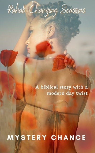 Rahab: Changing Seasons by Chance, Mystery