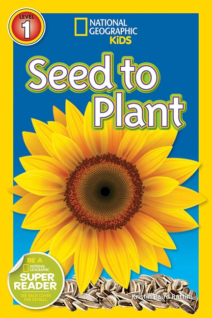 Seed to Plant by Rattini, Kristin Baird