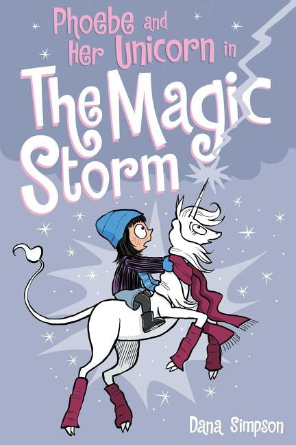Phoebe and Her Unicorn in the Magic Storm (Phoebe and Her Unicorn Series Book 6) by Simpson, Dana