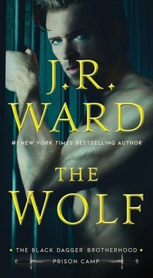 The Wolf: Volume 2 by Ward, J. R.