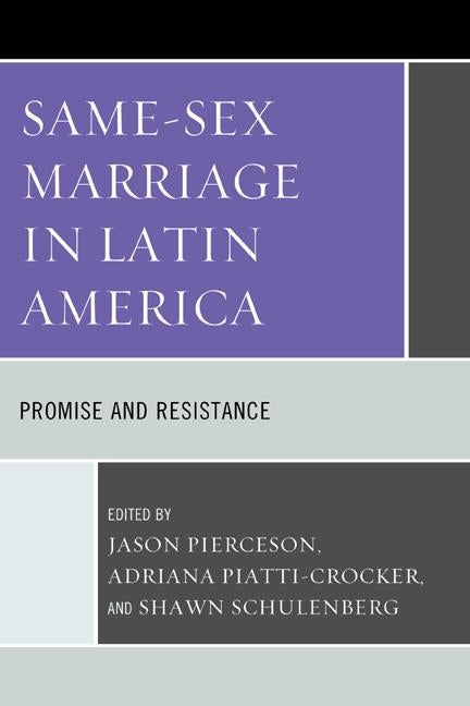 Same Sex Marriage in Latin Amepb by Pierceson, Jason